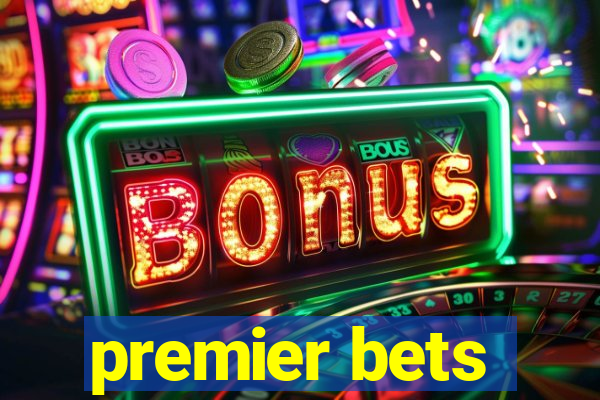 premier bets